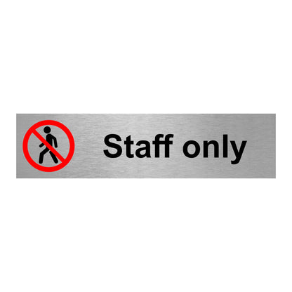 Slimline Aluminium Staff Only Symbol Sign