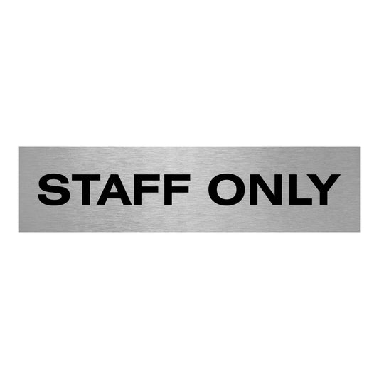 Slimline Aluminium Staff Only Sign